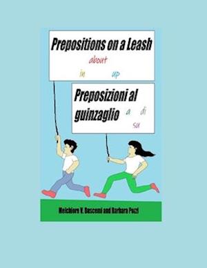 Prepositions on a Leash / Preposizioni al guinzaglio