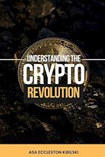 Understanding The Crypto Revolution