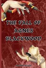 The Fall of Agnes Blackwood