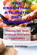 The Essential Atlantic Diet Cookbook