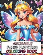 Adorable Fairy Princess Coloring Book