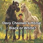 Davy Chooses a Horse