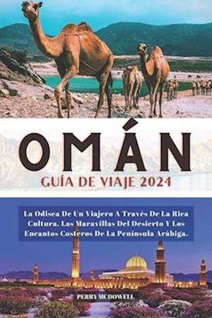 Omán Guía de Viaje 2024