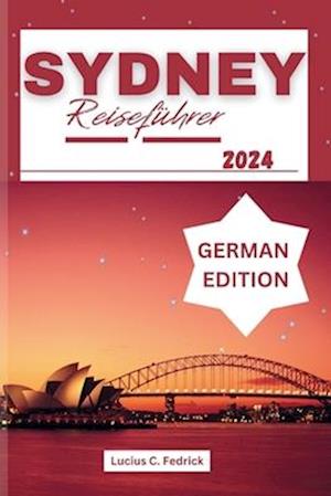 Sydney Reiseführer 2024