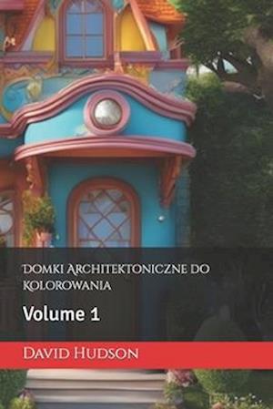 Domki Architektoniczne do Kolorowania