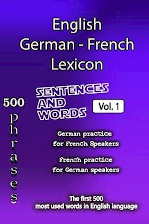 English German French Lexicon - Volume 1