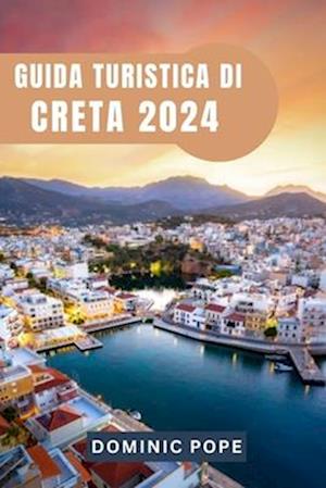 Guida Turistica Di Creta 2024