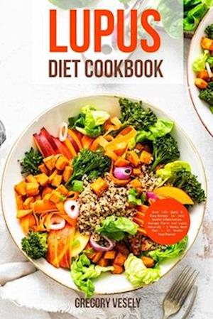 Lupus Diet Cookbook