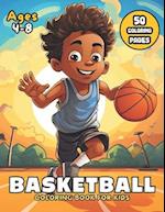 Basketball Coloring Book for Kids: Slam Dunk of Creative B-Ball Fun 