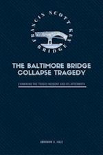 The Baltimore Bridge Collapse Tragedy
