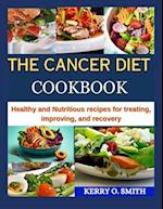 The Cancer Diet Cookbook