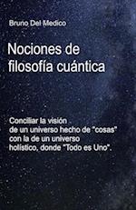 Nociones de filosofía cuántica.