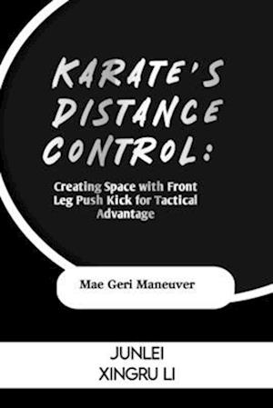 Karate's Distance Control