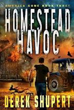 Homestead Havoc