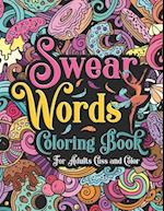 Swear Words Coloring Book for Adults Cuss and Color