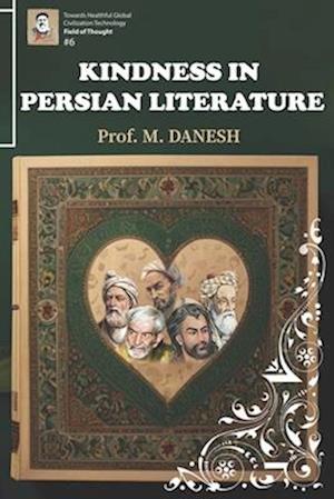 Kindness in Persian Literature