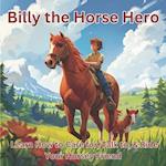 Billy the Horse Hero