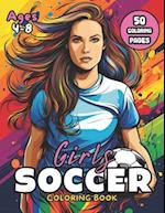 Girls Soccer Coloring Book: Bringing Girl Power to the Field Through Color 