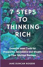 7 Steps to Thinking Rich