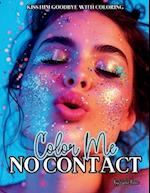 Color Me No Contact