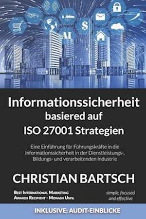 Informationssicherheit basierend auf ISO 27001-Strategien