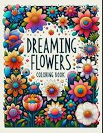 DREAMING FLOWERS Coloring Book