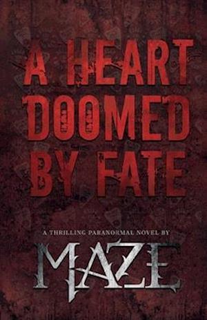 A Heart Doomed By Fate