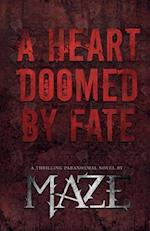 A Heart Doomed By Fate