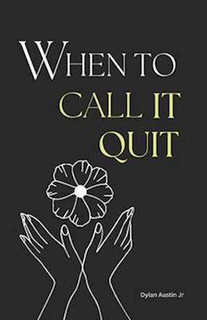 When to Call it Quit