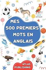 Mes 500 premiers mots en anglais