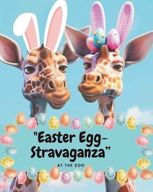 "Easter Egg-stravaganza at the Zoo!" Children's Book