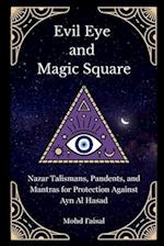 Evil Eye and Magic Square