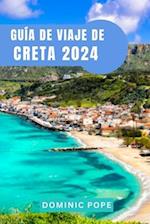 Guía de Viaje de Creta 2024