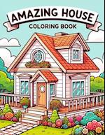 Amazing House Coloring Book