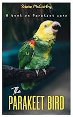 The Parakeet Bird
