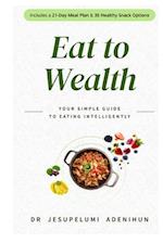 Eat To Wealth