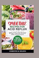 Smoothie Recipes for Acid Reflux