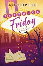 Faithful Friday