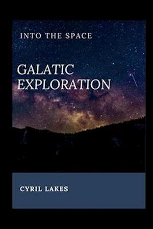 Galatic Exploration