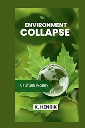 Enviromental Collapse