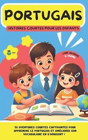 PORTUGAIS Histoires courtes pour les Enfants ( bilingue )