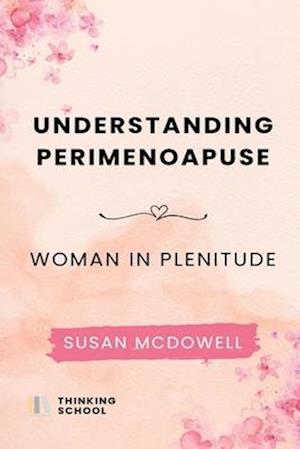 Understanding perimenopause