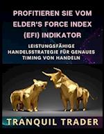 Profitieren Sie Vom Elder's Force Index (Efi) Indikator