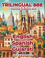 Trilingual 888 English Spanish Gujarati Illustrated Vocabulary Book