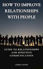 How to Improve Relationships with People