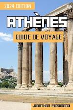 Athènes Guide de Voyage 2024