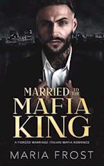 Married to the Mafia King