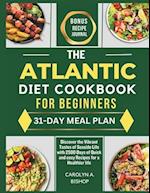 The Atlantic Diet Cookbook for Beginners