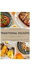 Traditional Delights: 100 Family Recipes Passed Down Through Generations 
