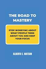 The Road to Mastery